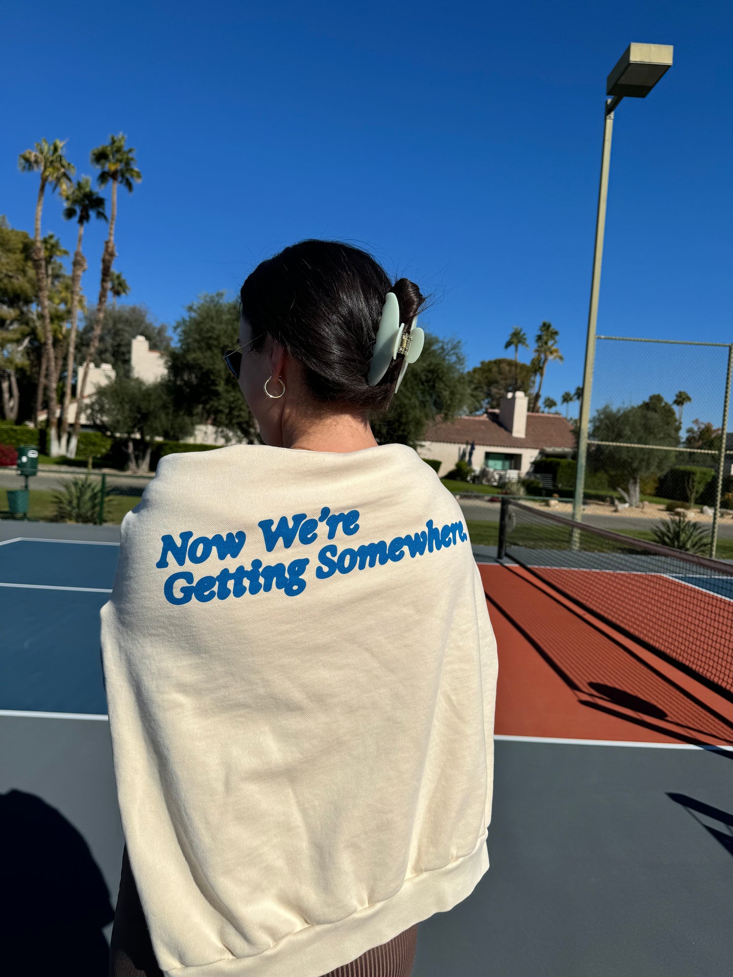 Now We're Getting Somewhere Sweatshirt